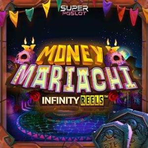 Money Mariachi Infinity Reels